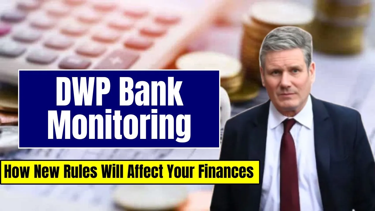 DWP Bank Monitoring