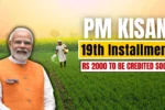 PM Kisan 19th Installment 2025