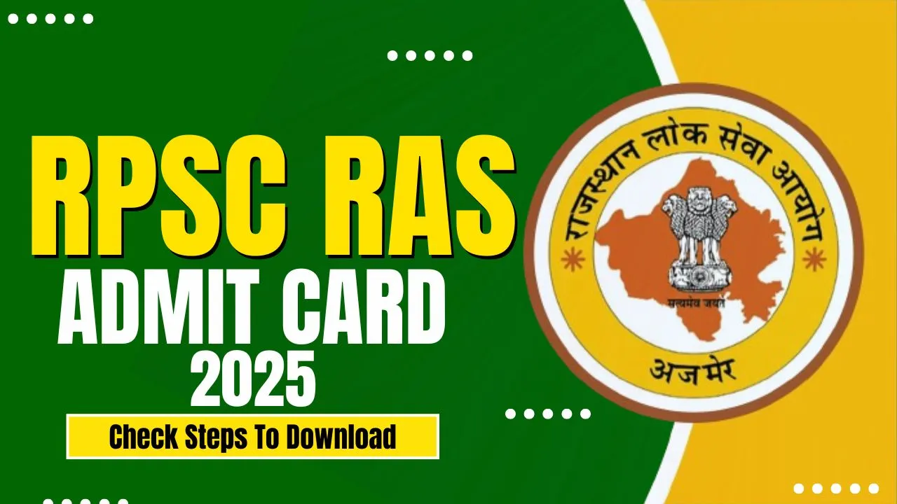 RPSC RAS Admit Card 2025