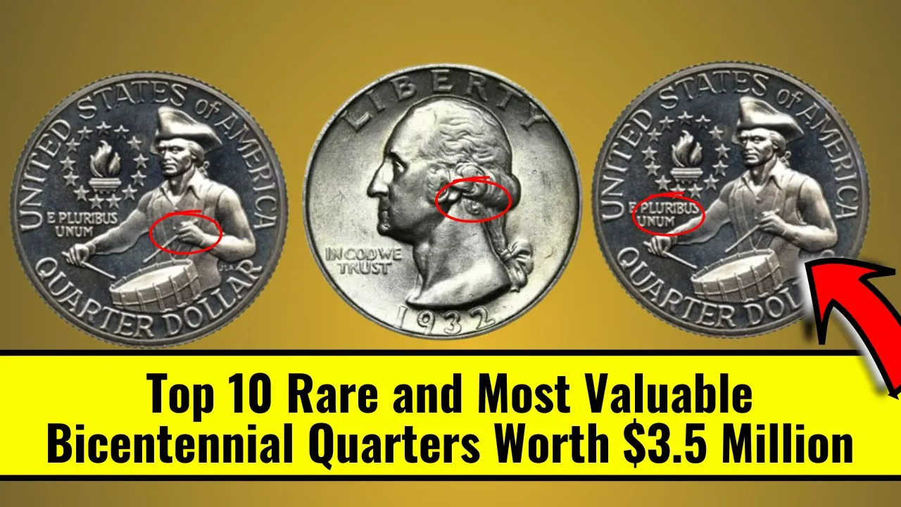 Top 10 Rare and Most Valuable Bicentennial Quarters