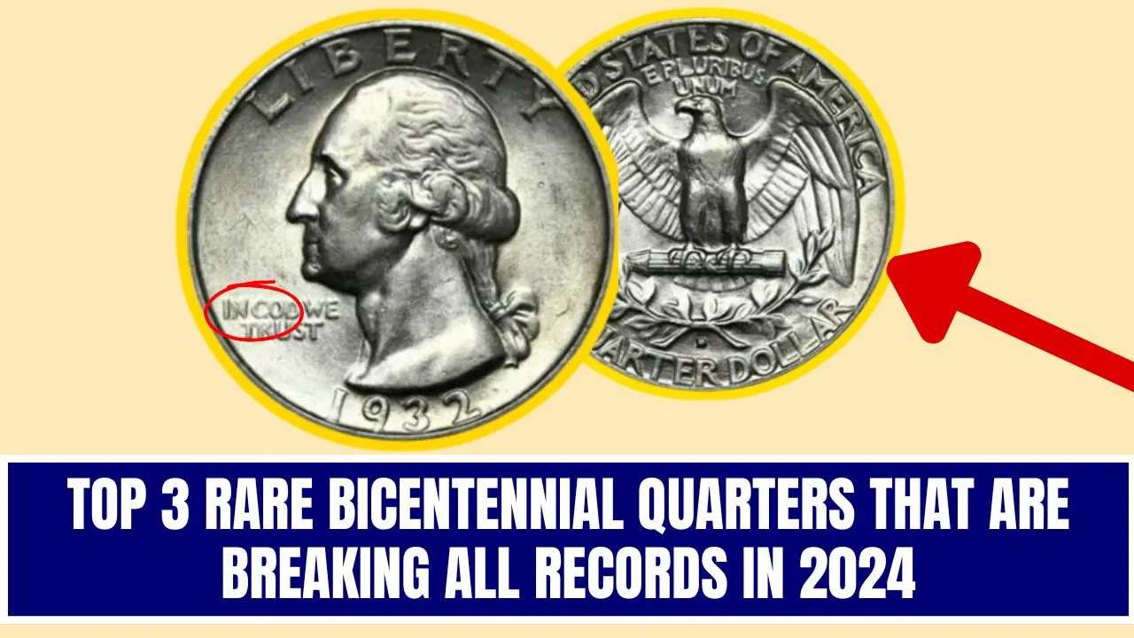 Top 3 Rare Bicentennial Quarters