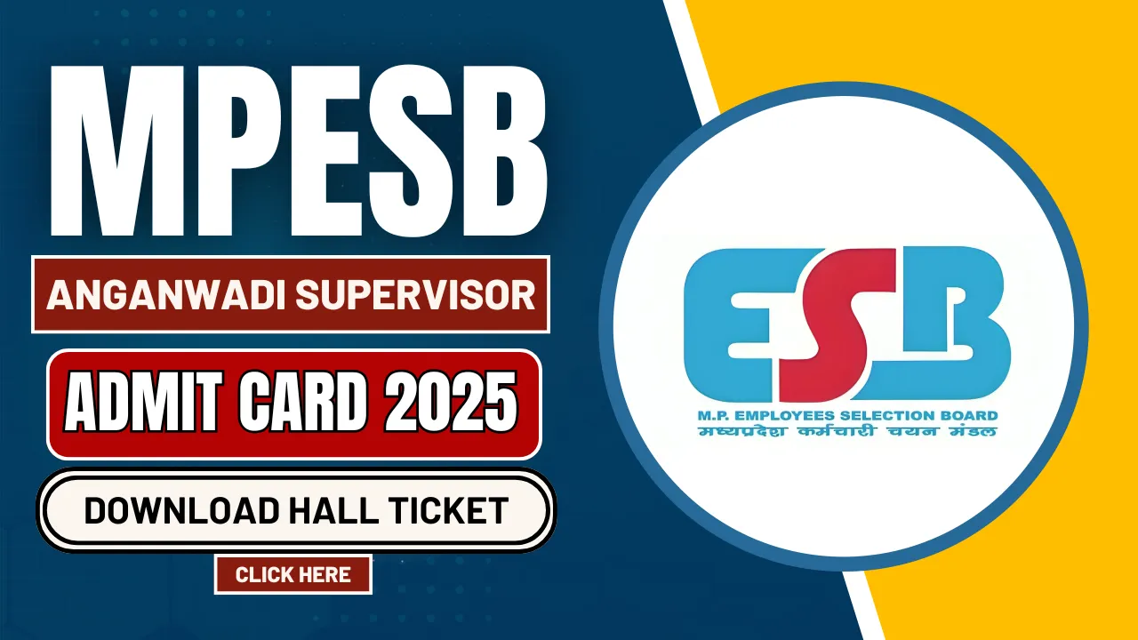 MPESB Anganwadi Supervisor Admit Card 2025